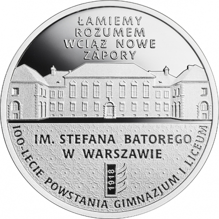 Coin reverse 10 pln 100th Anniversary of Stefan Batory Junior and Senior High School in Warsaw