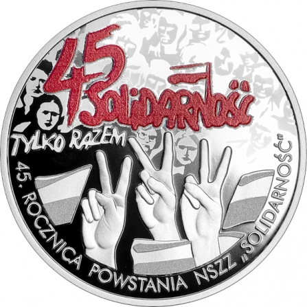 Rewers monety 10 zł 45. rocznica powstania NSZZ „Solidarność”